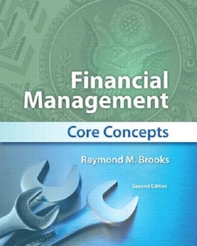 Financial Management Core Concepts By Raymond Brooks,